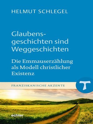 cover image of Glaubensgeschichten sind Weggeschichten